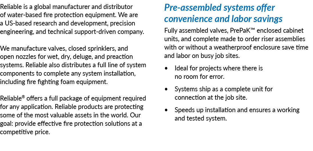 Reliable is a global manufacturer and distributor of water-based fire protection equipment  We are a US-based researc   