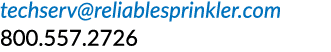 techserv reliablesprinkler com 800 557 2726 